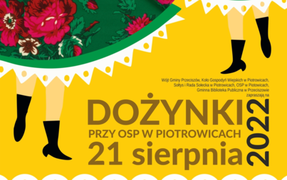 Zdjęcie do Dożynki w Piotrowicach 21.08.2022