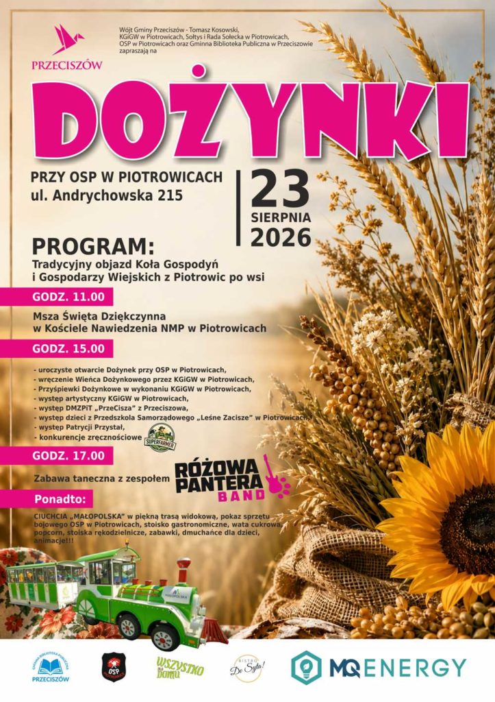 Plakat dotyczący dożynek w&nbsp;Piotrowicach w&nbsp;dniu 23 sierpnia 2026 roku. Na plakacie widać w&nbsp;tle pole zboża, po prawej stronie bukiet zb&oacute;ż, polnych kwiat&oacute;w i&nbsp;słonecznika. Po prawej program imprezy.