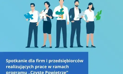 Zdjęcie do Spotkanie z wykonawcami prac w programie &bdquo;Czyste Powietrze&rdquo;