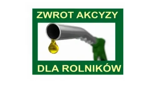 Zdjęcie do Zwrot podatku akcyzowego zawartego w cenie oleju napędowego wykorzystywanego do produkcji rolnej
